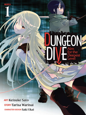 Dungeon Dive: Aim for the Deepest Level, Volume 1 - ebook